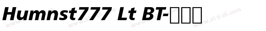 Humnst777 Lt BT字体转换